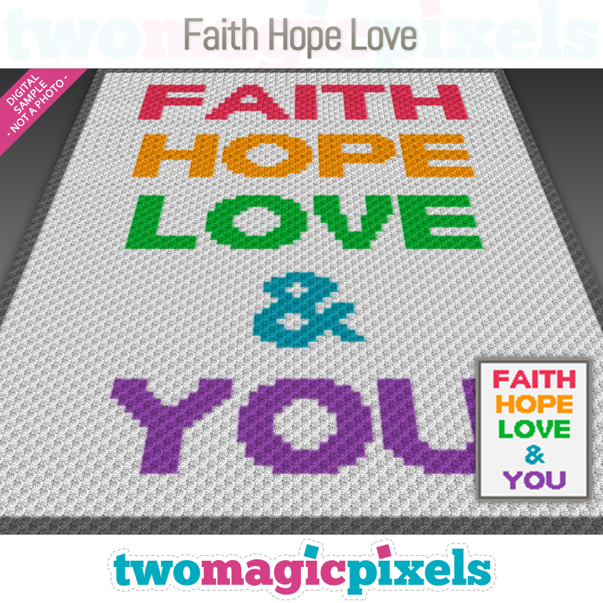 Faith Hope Love by Two Magic Pixels