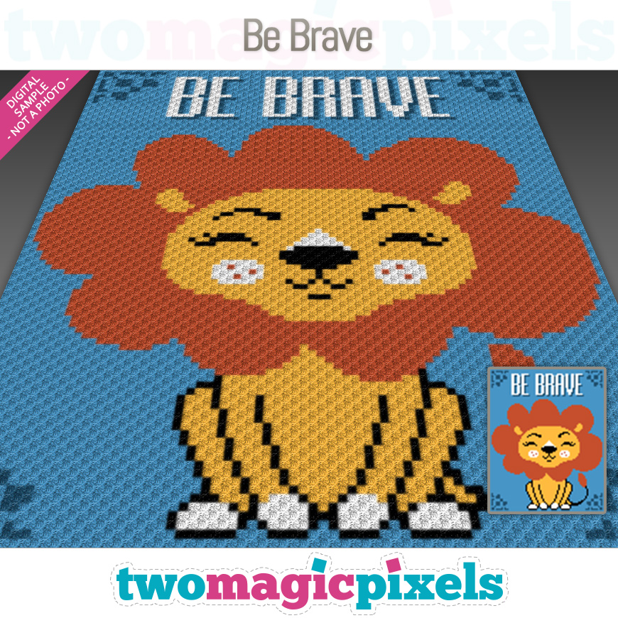 Be Brave by Two Magic Pixels
