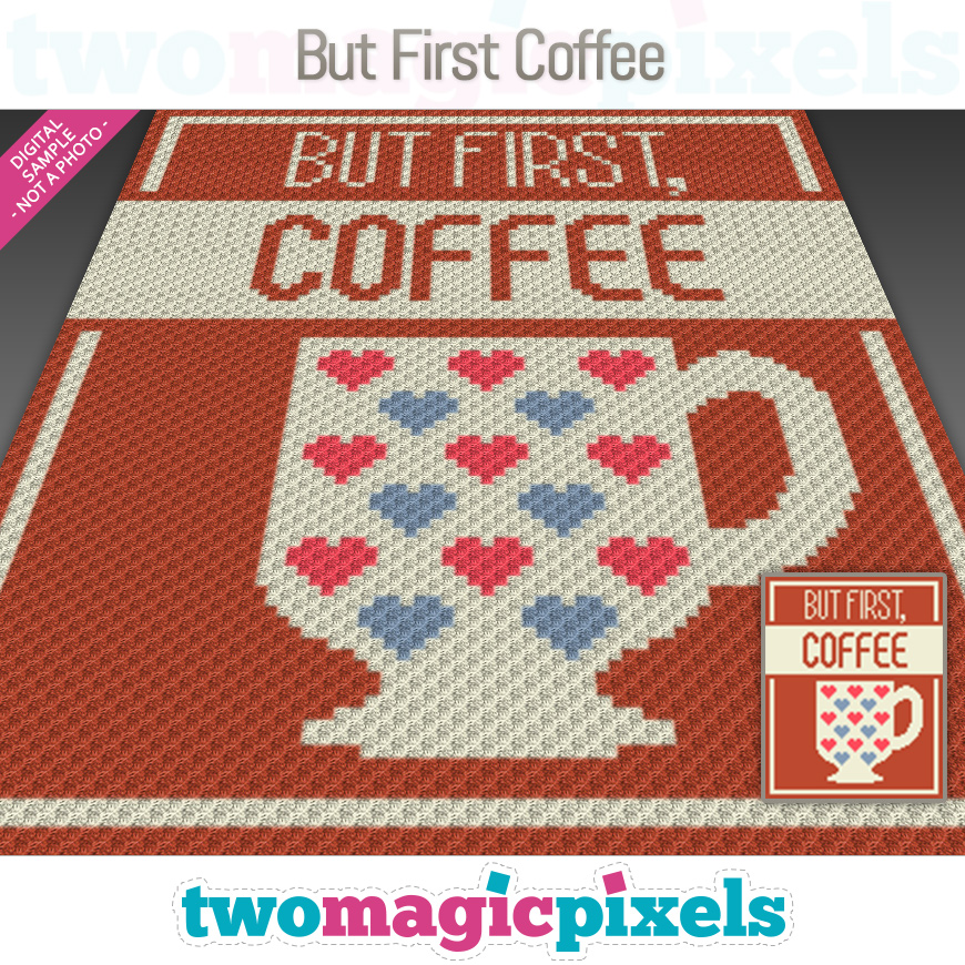 But First, Coffee by Two Magic Pixels