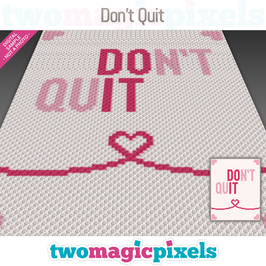 Don't Quit by Two Magic Pixels