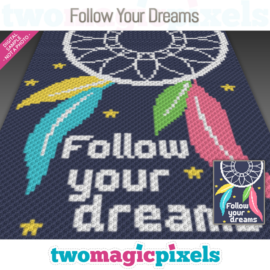 Follow Your Dreams by Two Magic Pixels