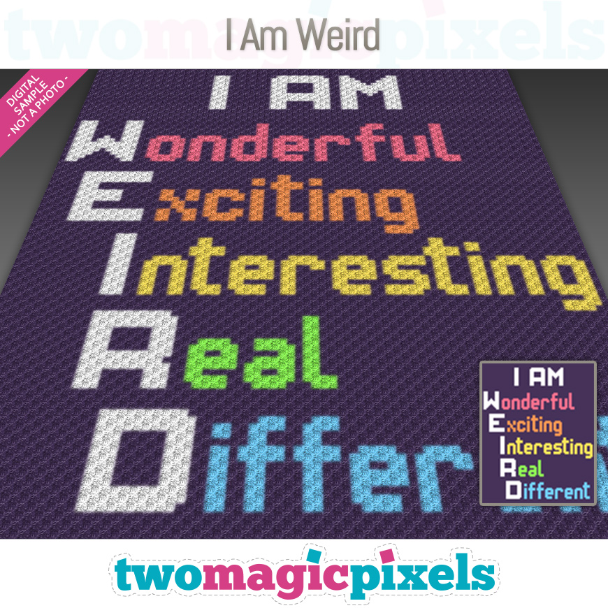 I Am Weird by Two Magic Pixels