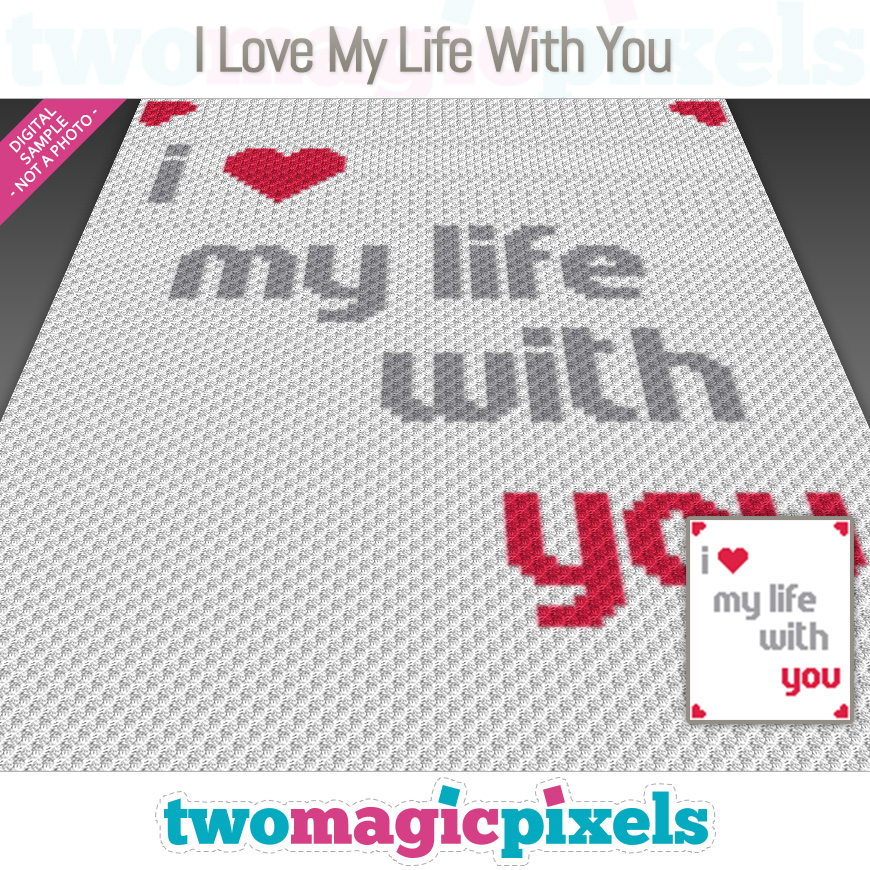 I Love My Life with You by Two Magic Pixels