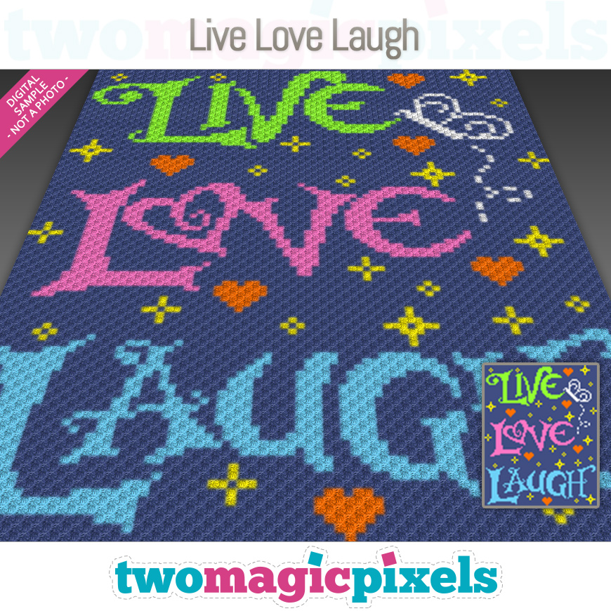 Live Love Laugh by Two Magic Pixels