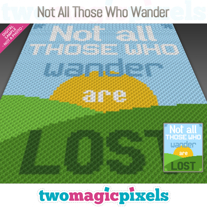 Not All Those Who Wander by Two Magic Pixels