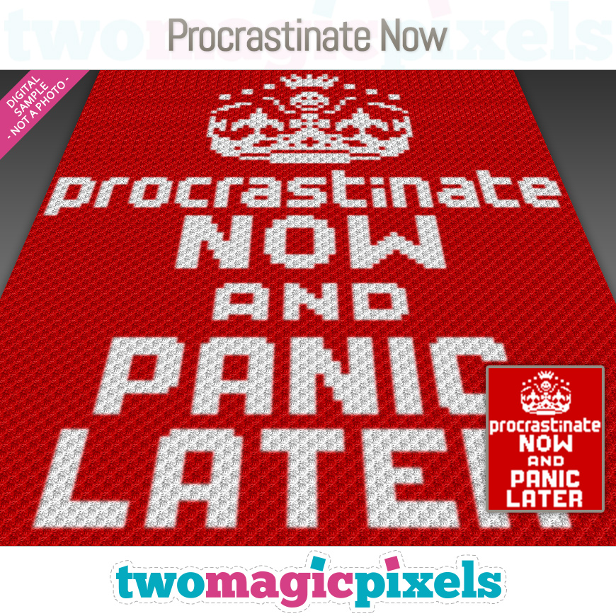 Procrastinate Now by Two Magic Pixels