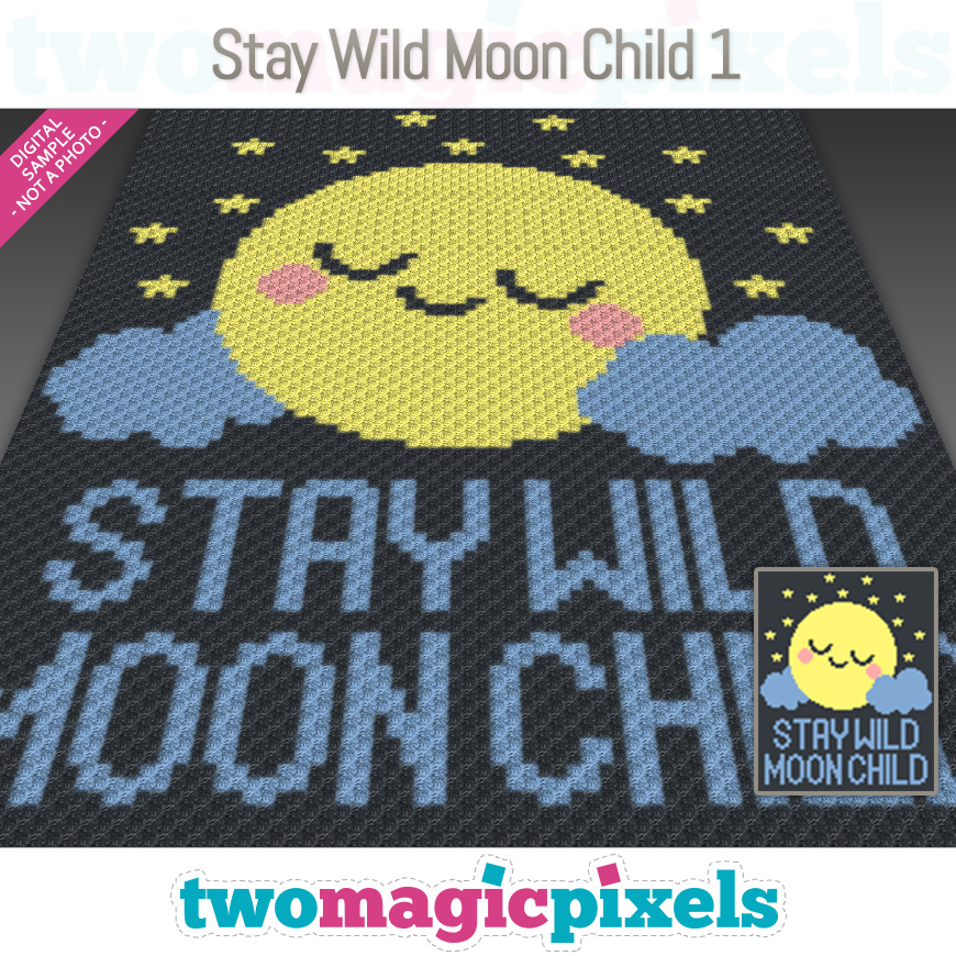 Stay Wild Moon Child 1 by Two Magic Pixels