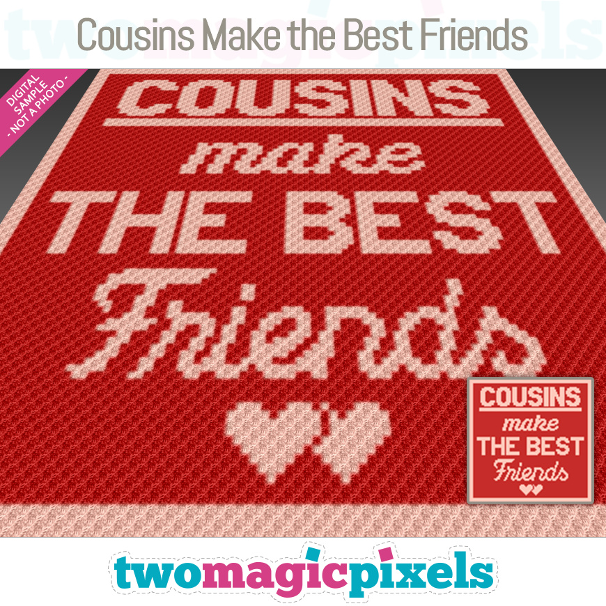 Cousins Make the Best Friends by Two Magic Pixels