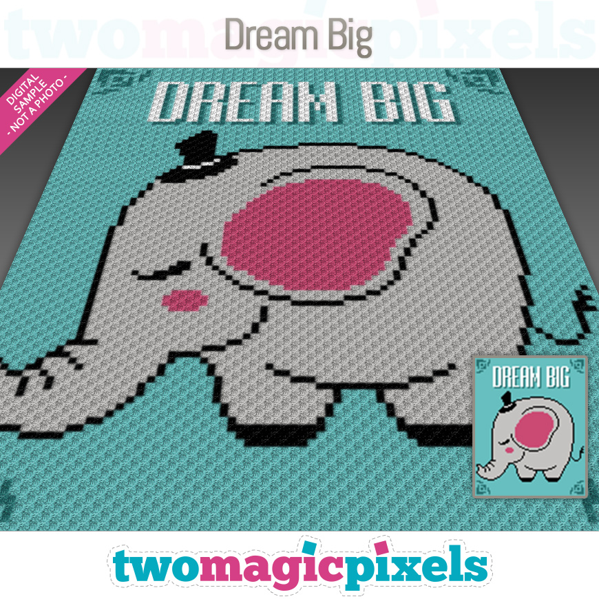 Dream Big by Two Magic Pixels