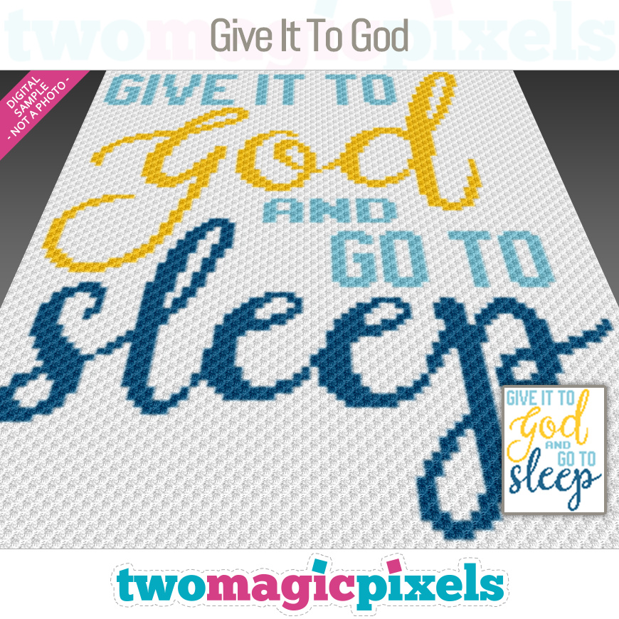 Give It To God by Two Magic Pixels