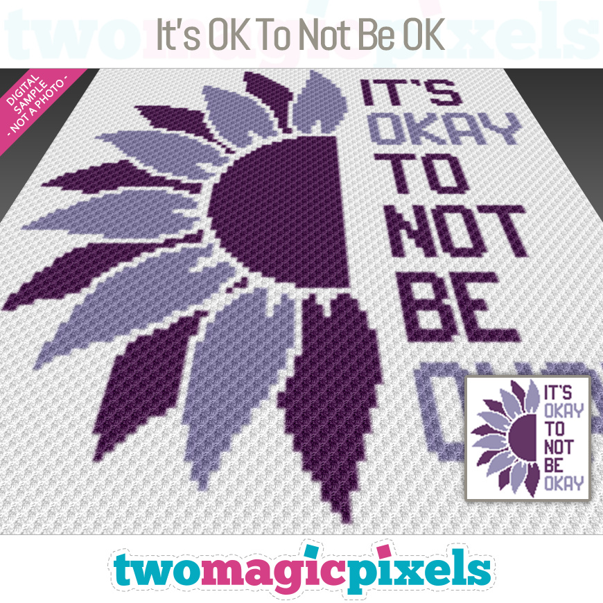 It's OK To Not Be OK by Two Magic Pixels