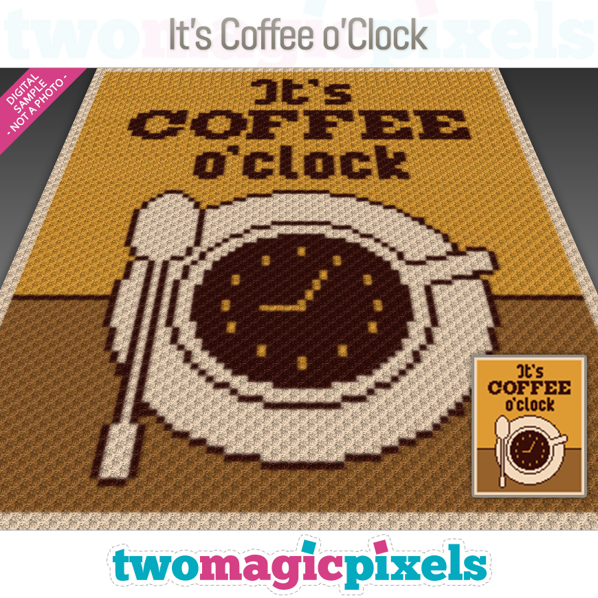 It's Coffee o'Clock by Two Magic Pixels
