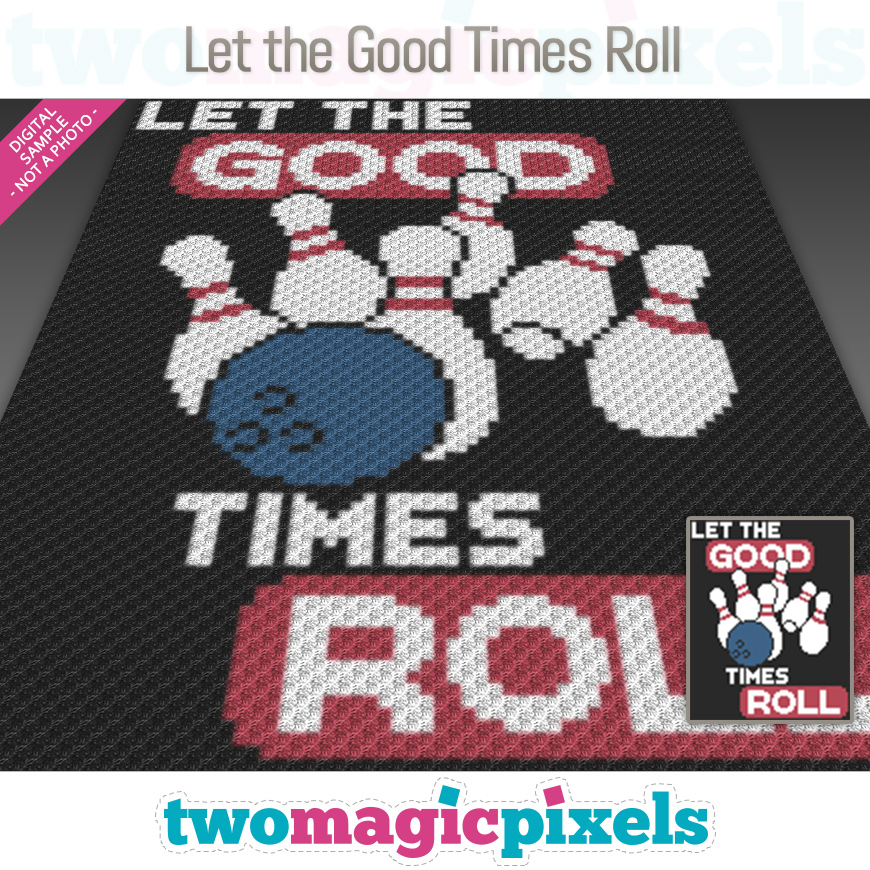 Let the Good Times Roll by Two Magic Pixels