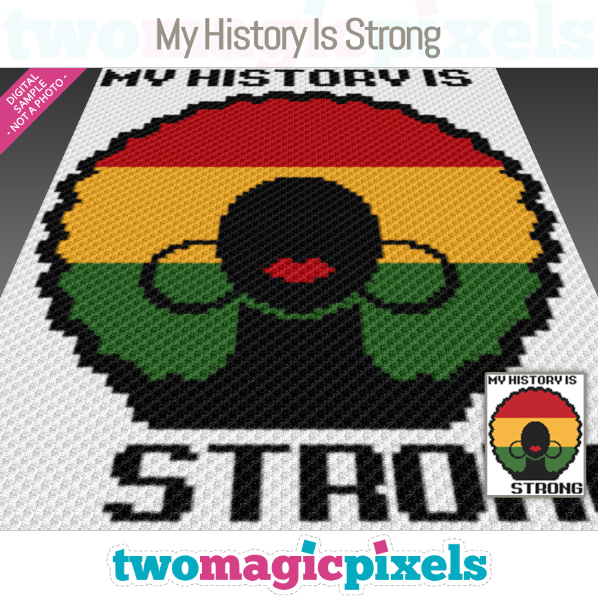 My History Is Strong by Two Magic Pixels