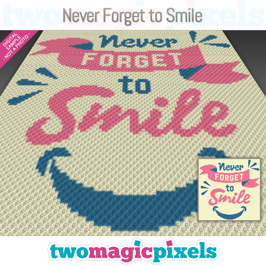 Never Forget to Smile by Two Magic Pixels Never Forget to Smile by Two Magic Pixels