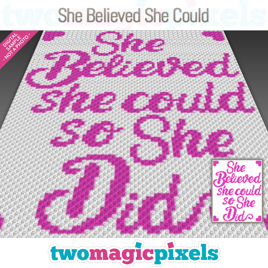 She Believed She Could by Two Magic Pixels