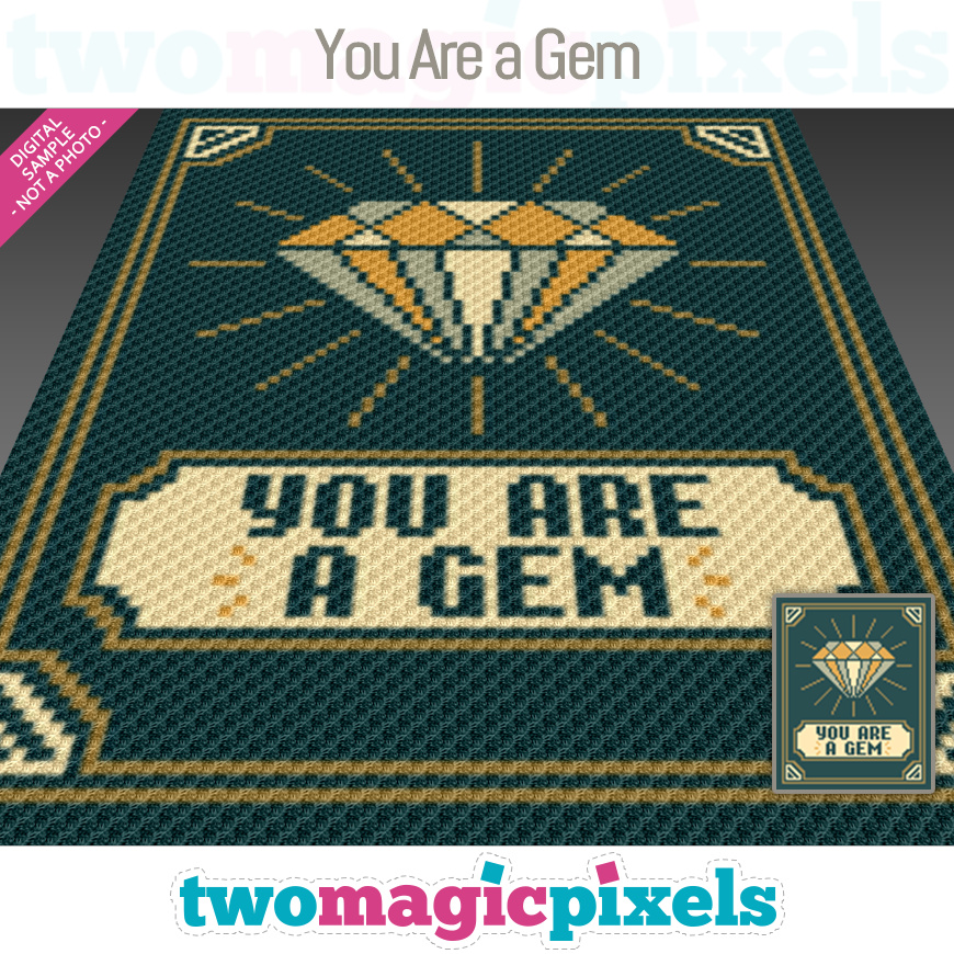 You Are a Gem by Two Magic Pixels You Are a Gem by Two Magic Pixels